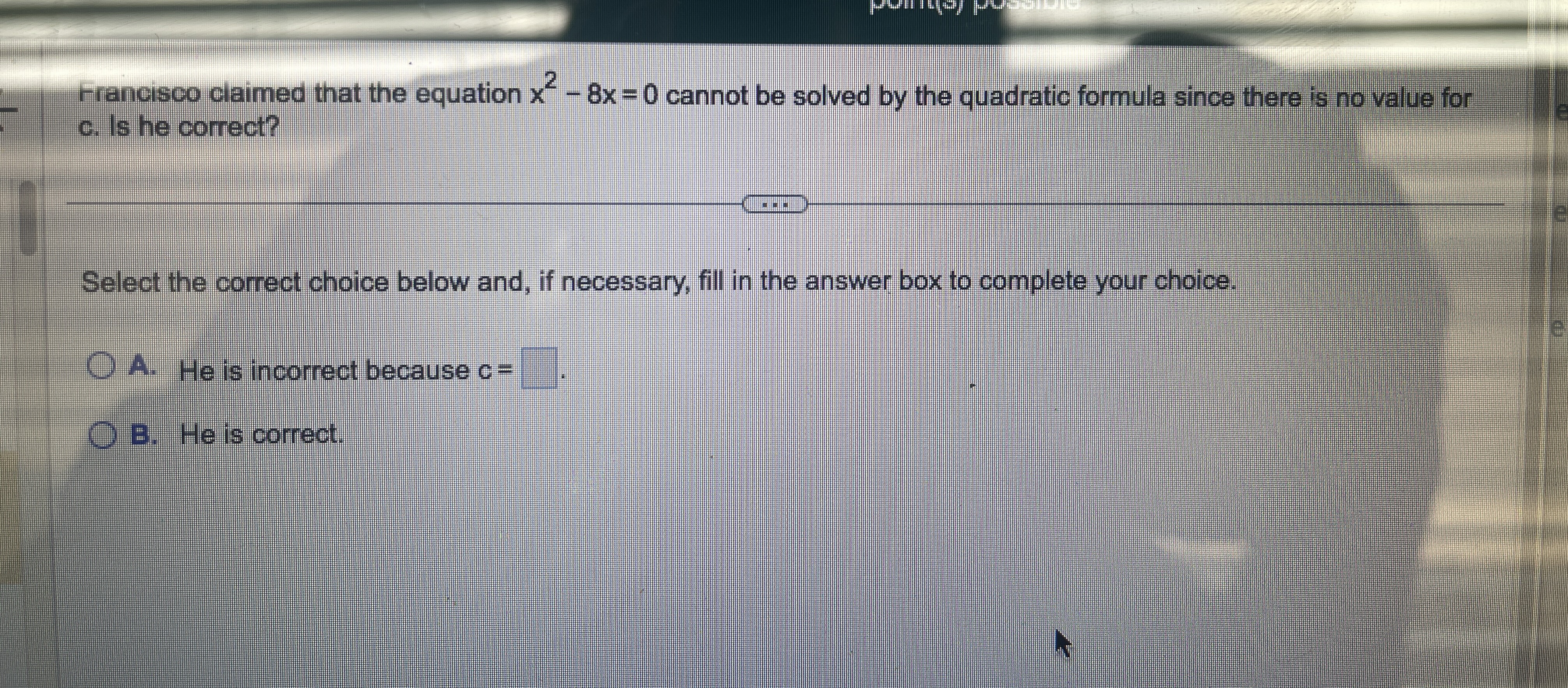 Francisco claimed that the equation x" - 8x =0