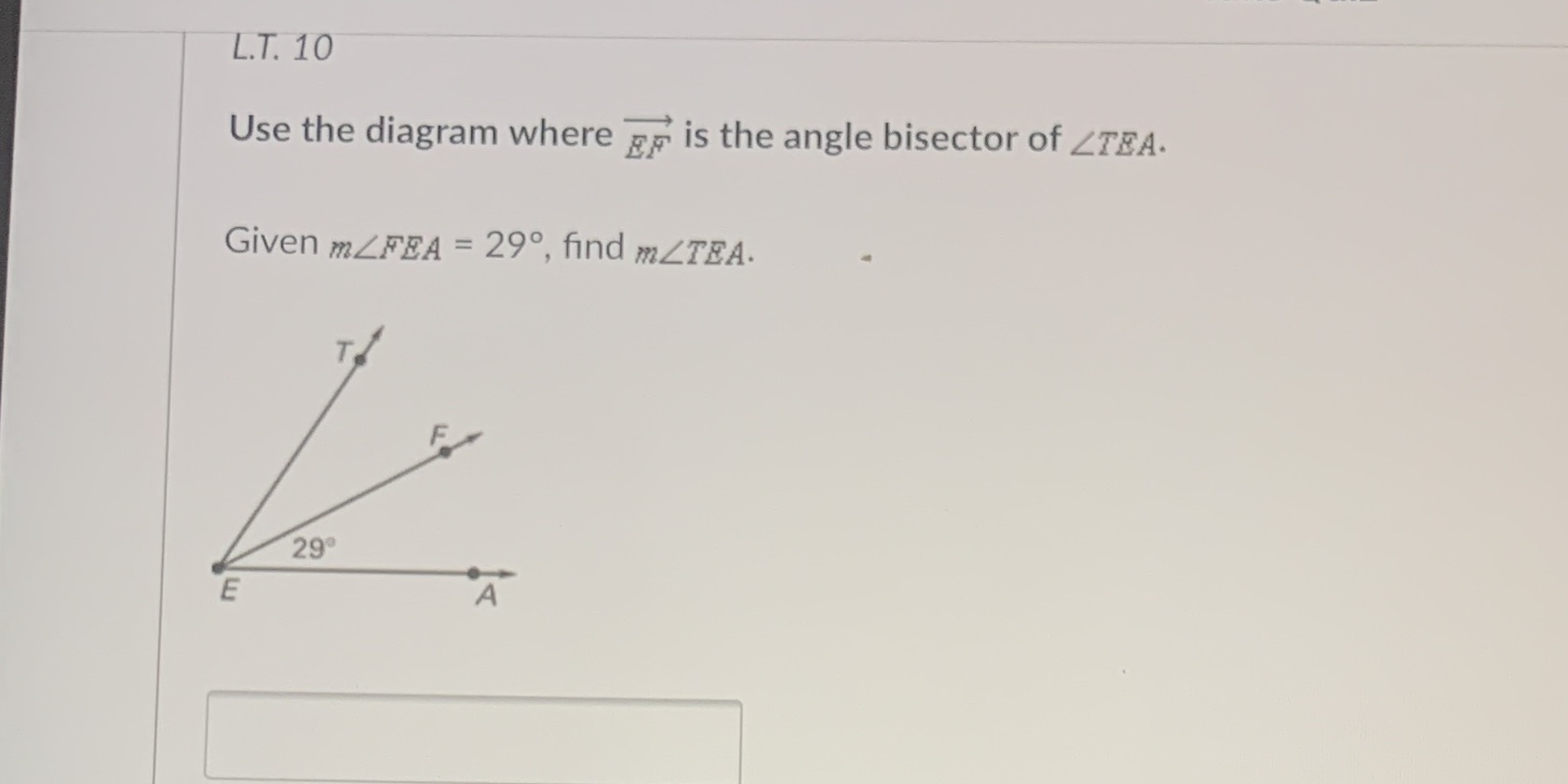 L.T. 10 Use the diagram where of is the angle