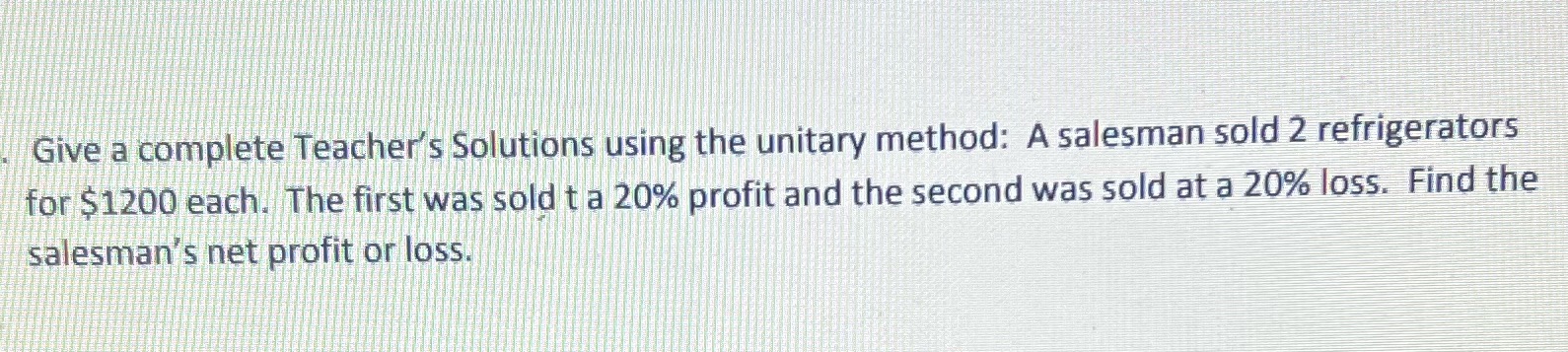 Give a complete Teacher's Solutions using
