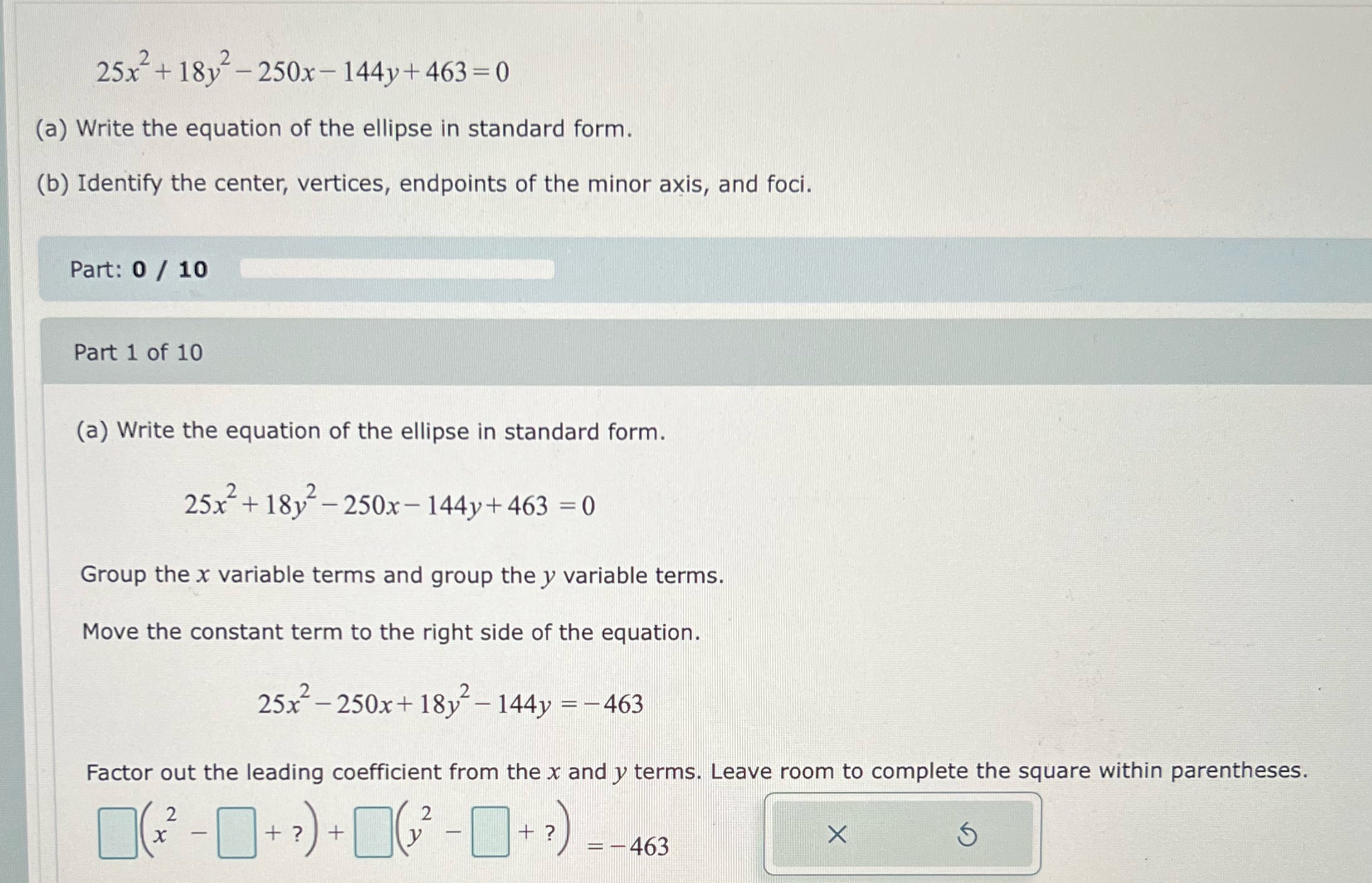 25x + 18y'-250x-144y+463=0 (a) Write the