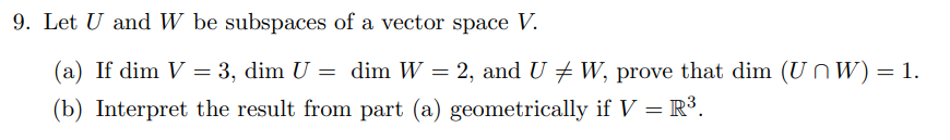 9. Let U and W be subspaces of a vector space V.