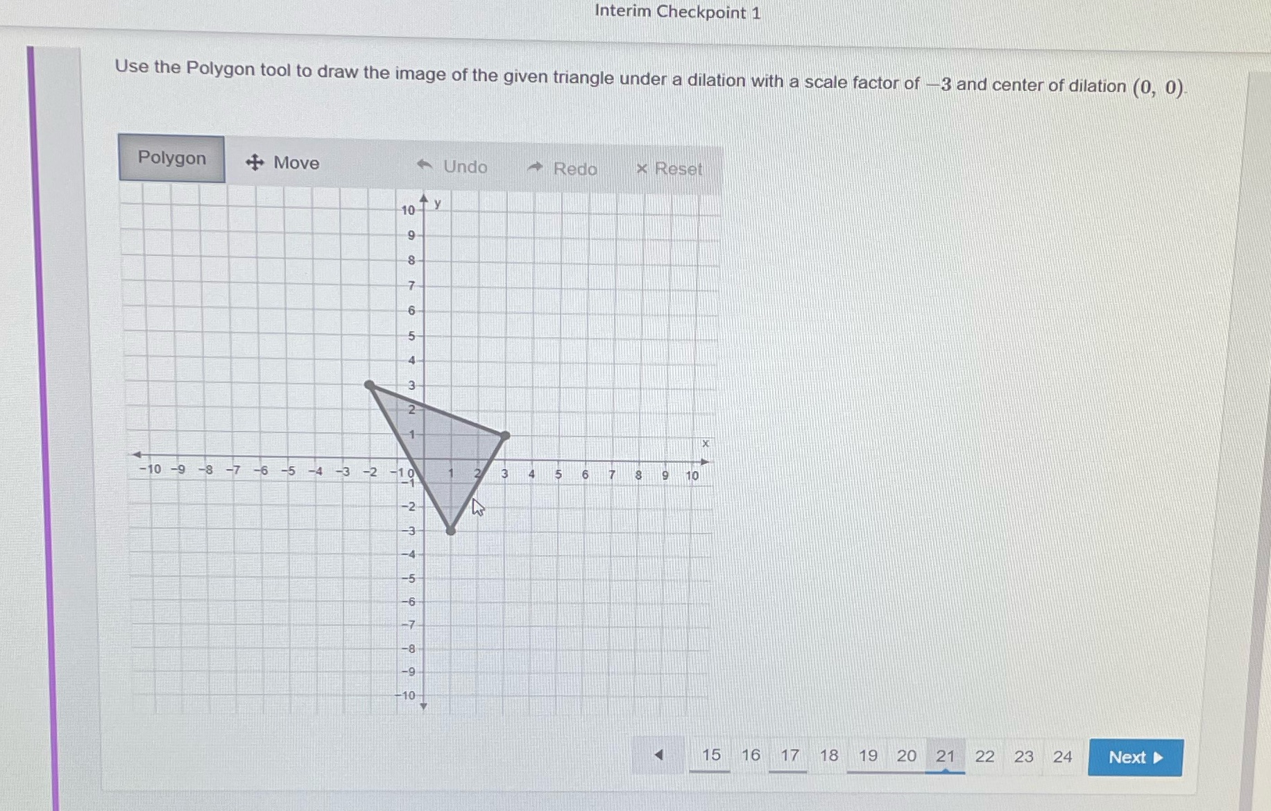 Interim Checkpoint 1 Use the Polygon tool to draw