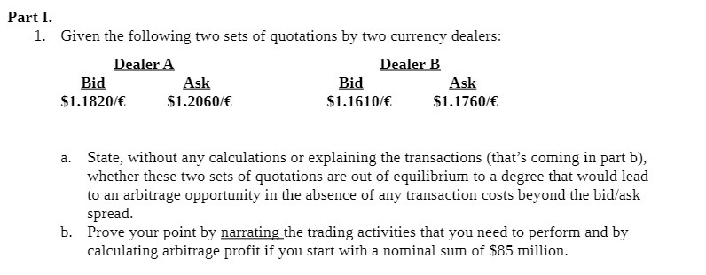 Part I. 1. Given the following two sets of