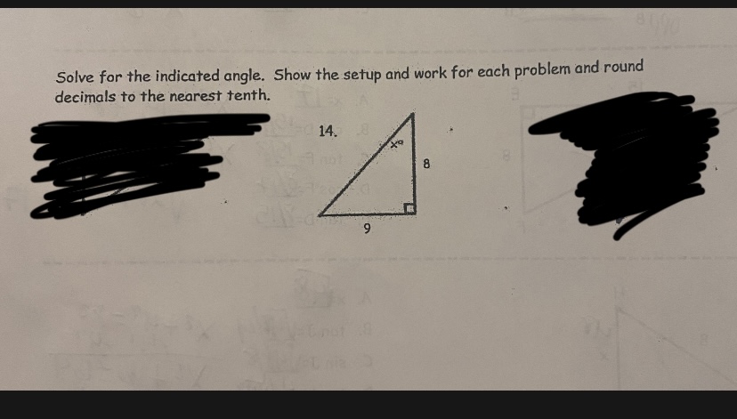 Solve for the indicated angle. Show the setup and