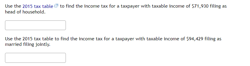 question 1 Use the 2015 tax table __ to find the