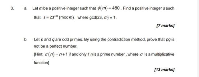 3. a. Let m be a positive integer such that (m) =