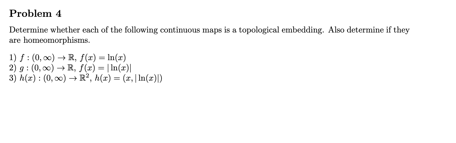 Problem 4 Determine whether each of the following