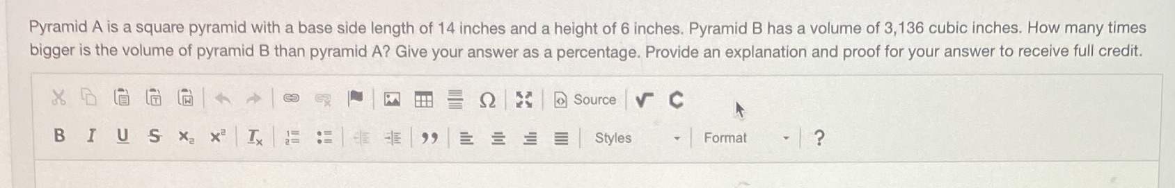 Pyramid A is a square pyramid with a base side