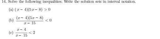 14. Solve the following inequalities. Write the