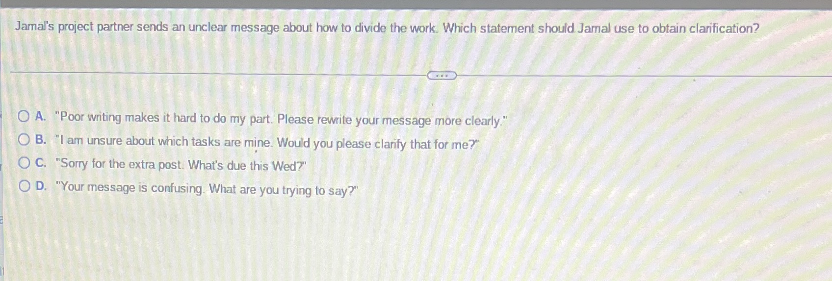 Jamal's project partner sends an unclear