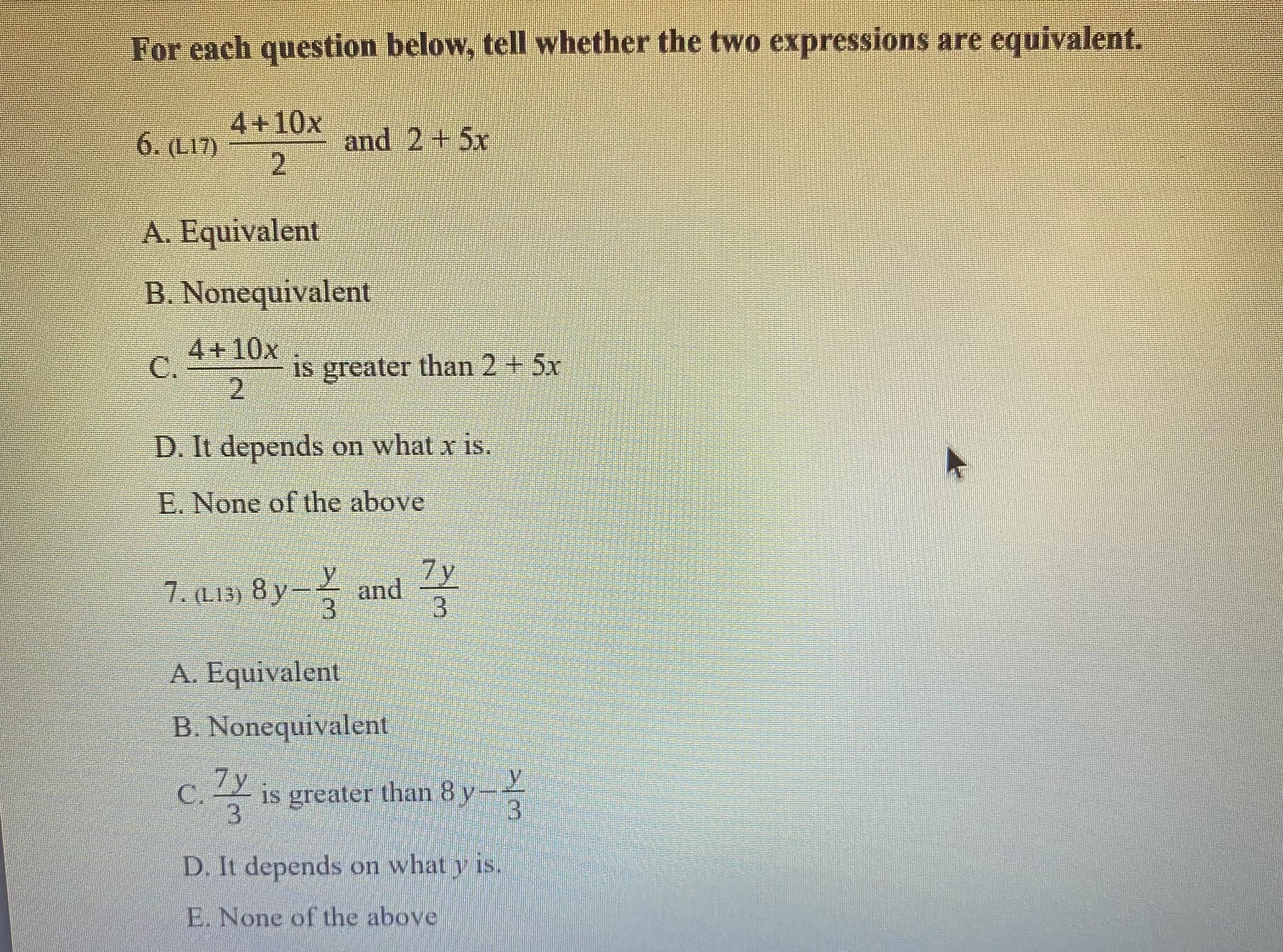 For each question below, tell whether the two