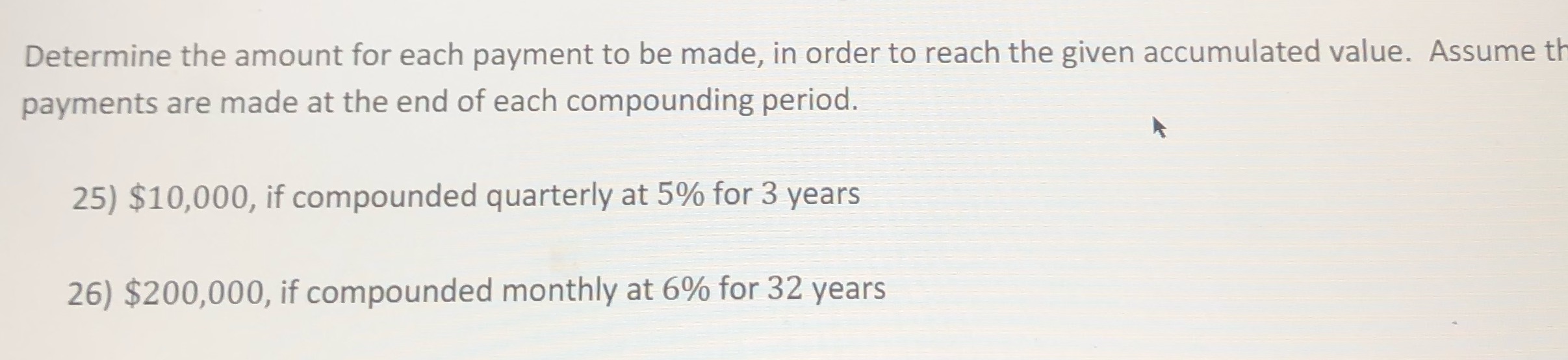 25) R= $777.5826)R=$172.76How do I solve to get