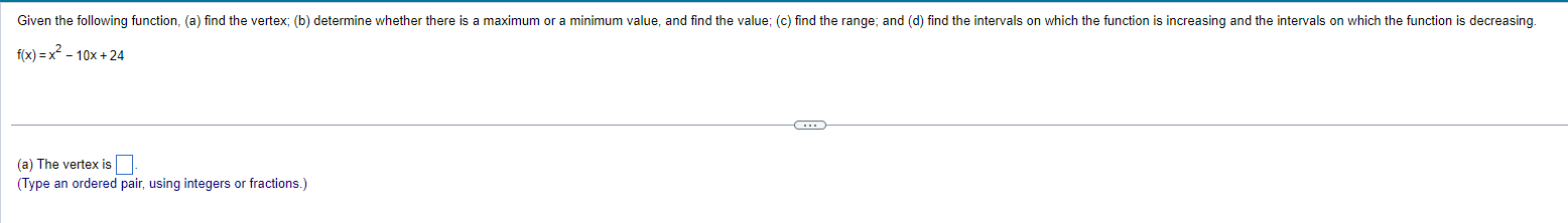 Given the following function, (a) find the