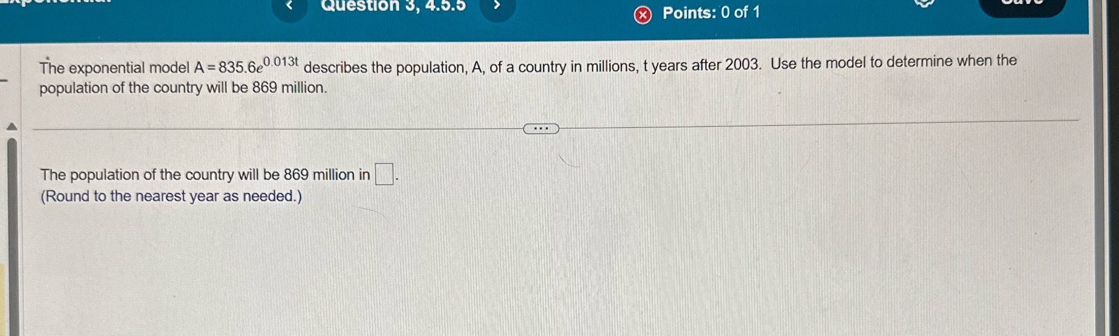 (9 Points: 0 of 1 The exponential model A =