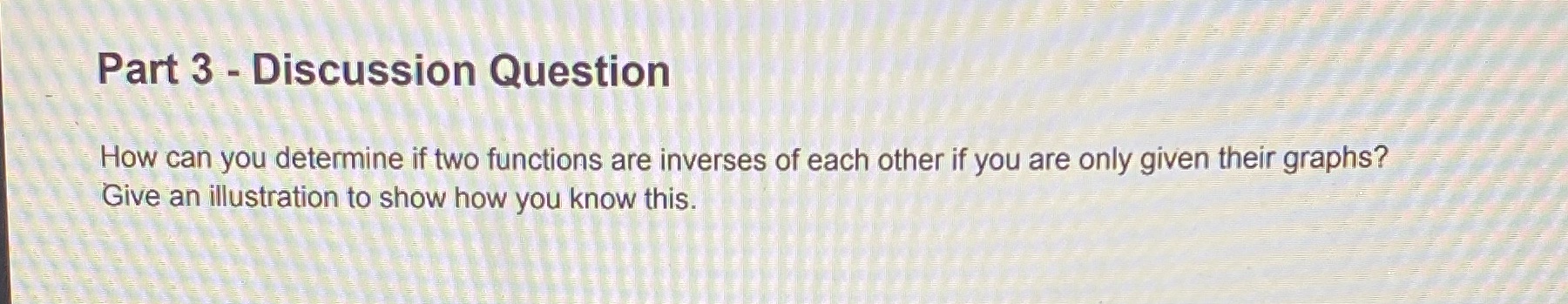 Part 3 - Discussion Question How can you