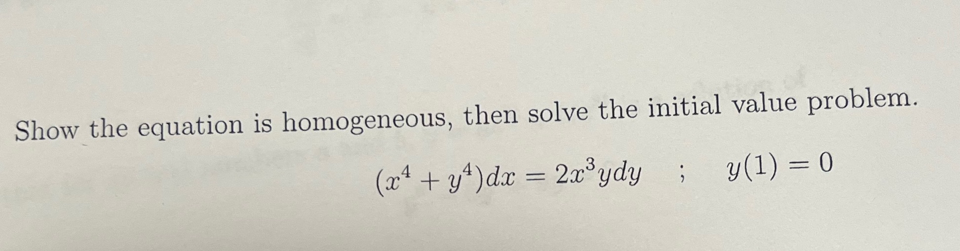 Show the equation is homogeneous, then solve the