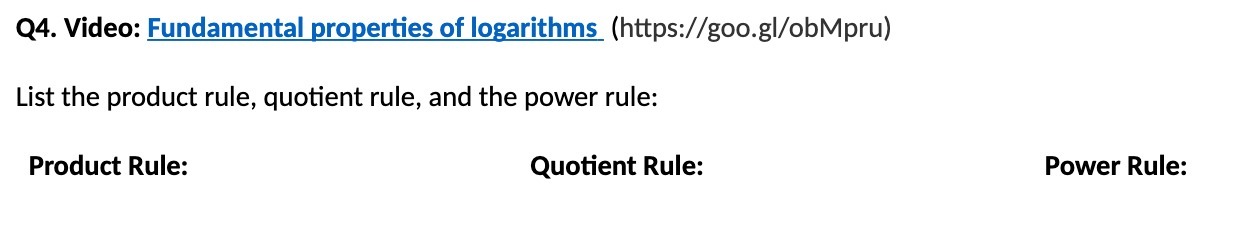 Q4. Video: Fundamental properties of logarithms