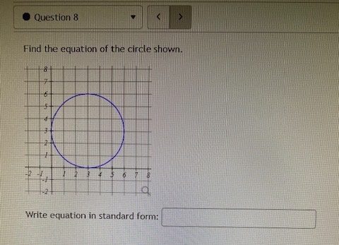 Question 8 Find the equation of the circle shown.