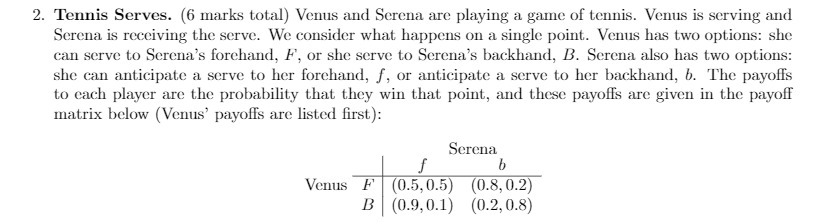 2. Tennis Serves. (6 marks total) Venus and