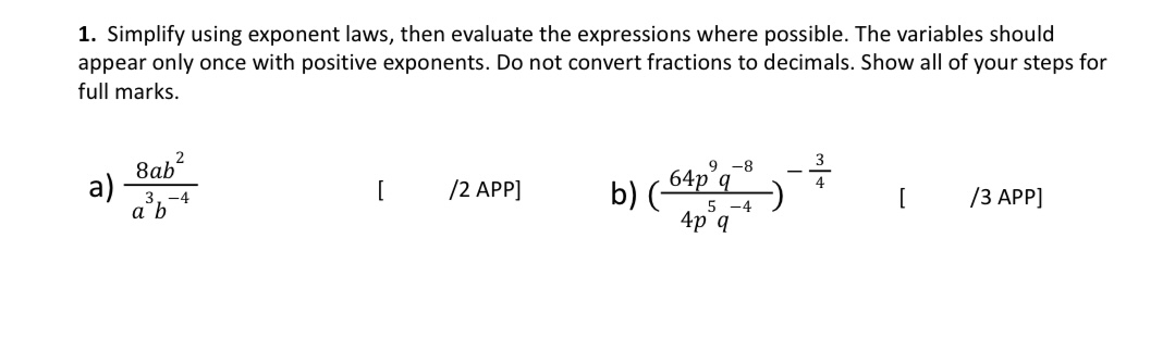1. Simplify using exponent laws, then evaluate