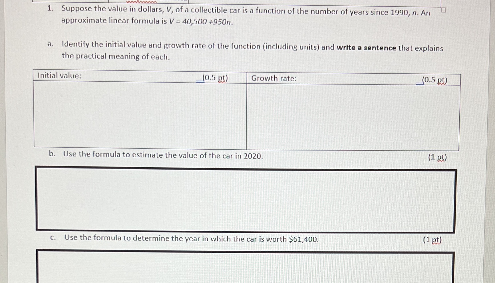 1. Suppose the value in dollars, V, of a