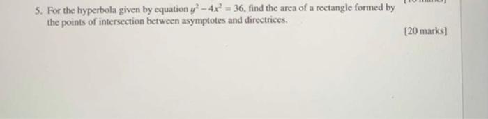 5. For the hyperbola given by equation y'