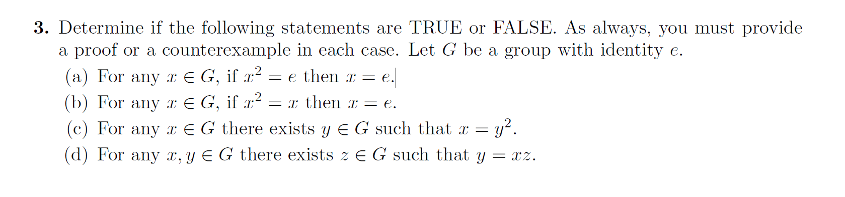 3. Determine if the following statements are TRUE