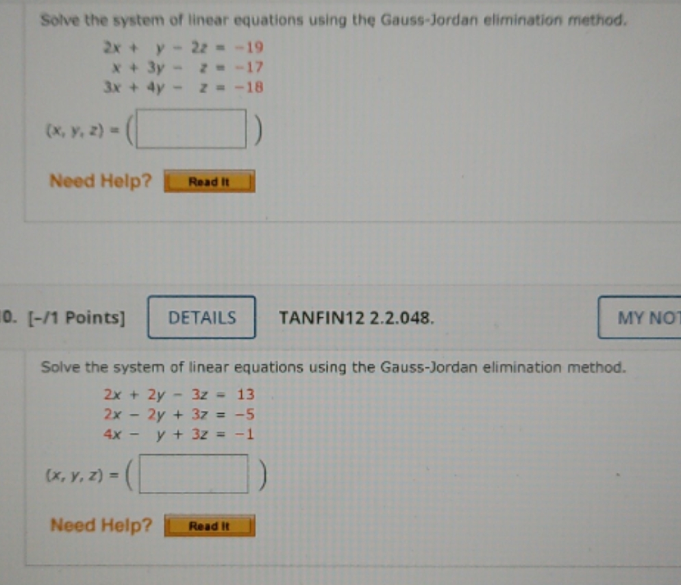 need help with these 2 problems Solve the system