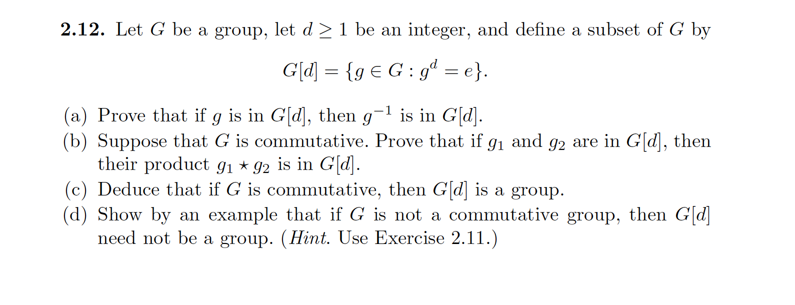 2.12. Let G be a group, let d _ 1 be an integer,