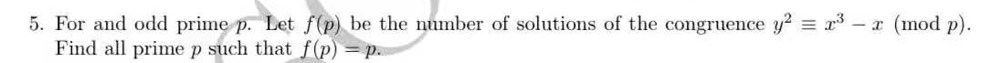 5. For and odd prime p. Let f(p) be the number of