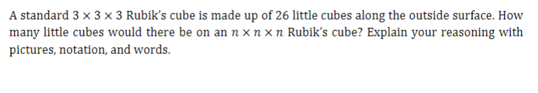 A standard 3 x 3 x 3 Rubik's cube is made up