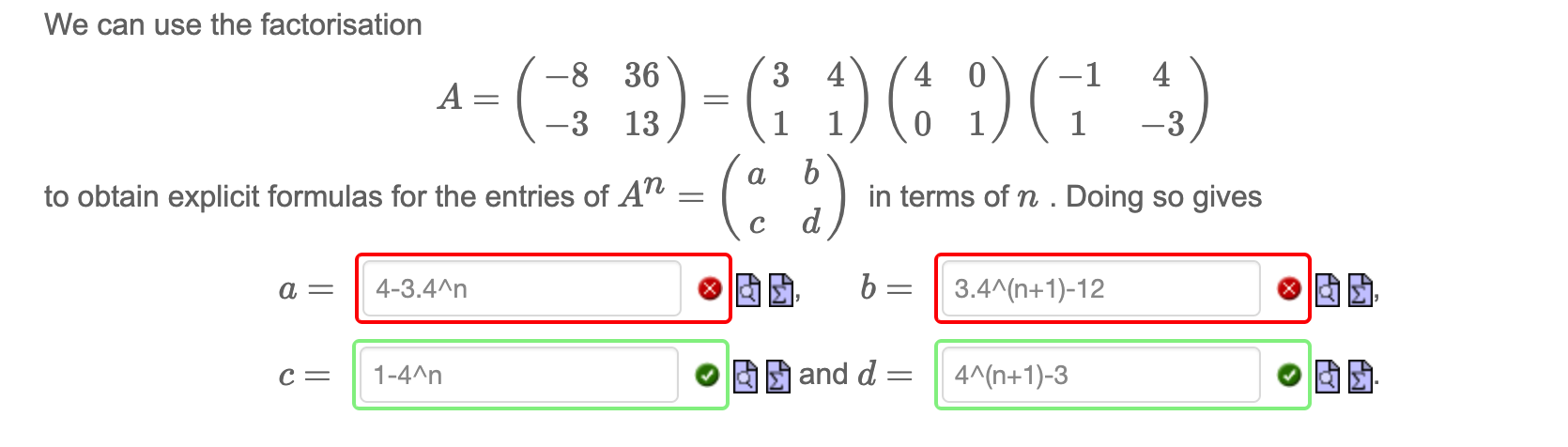 We can use the factorisation 8 36 A = 13 - ( 2 1)