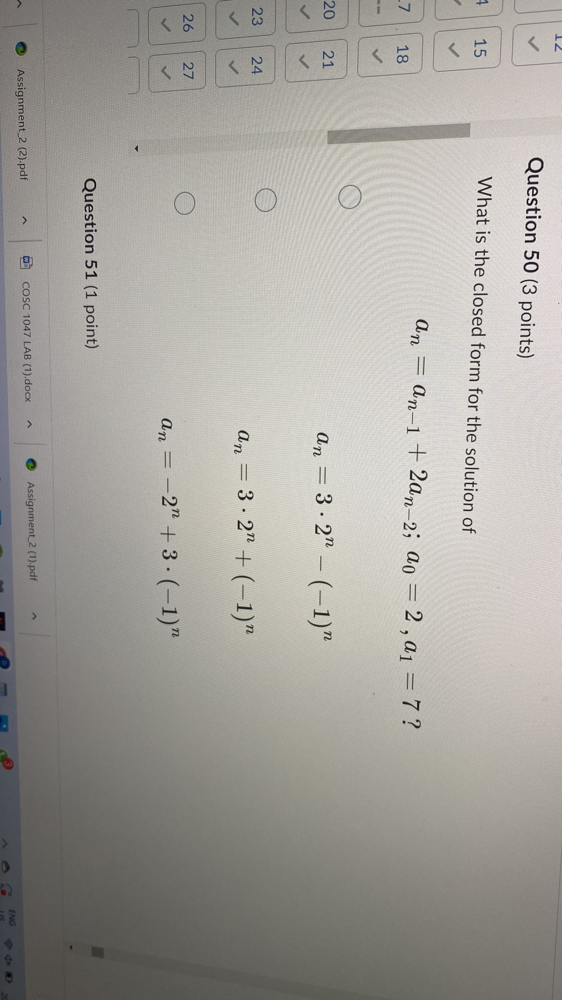 Question 50 (3 points) What is the closed form