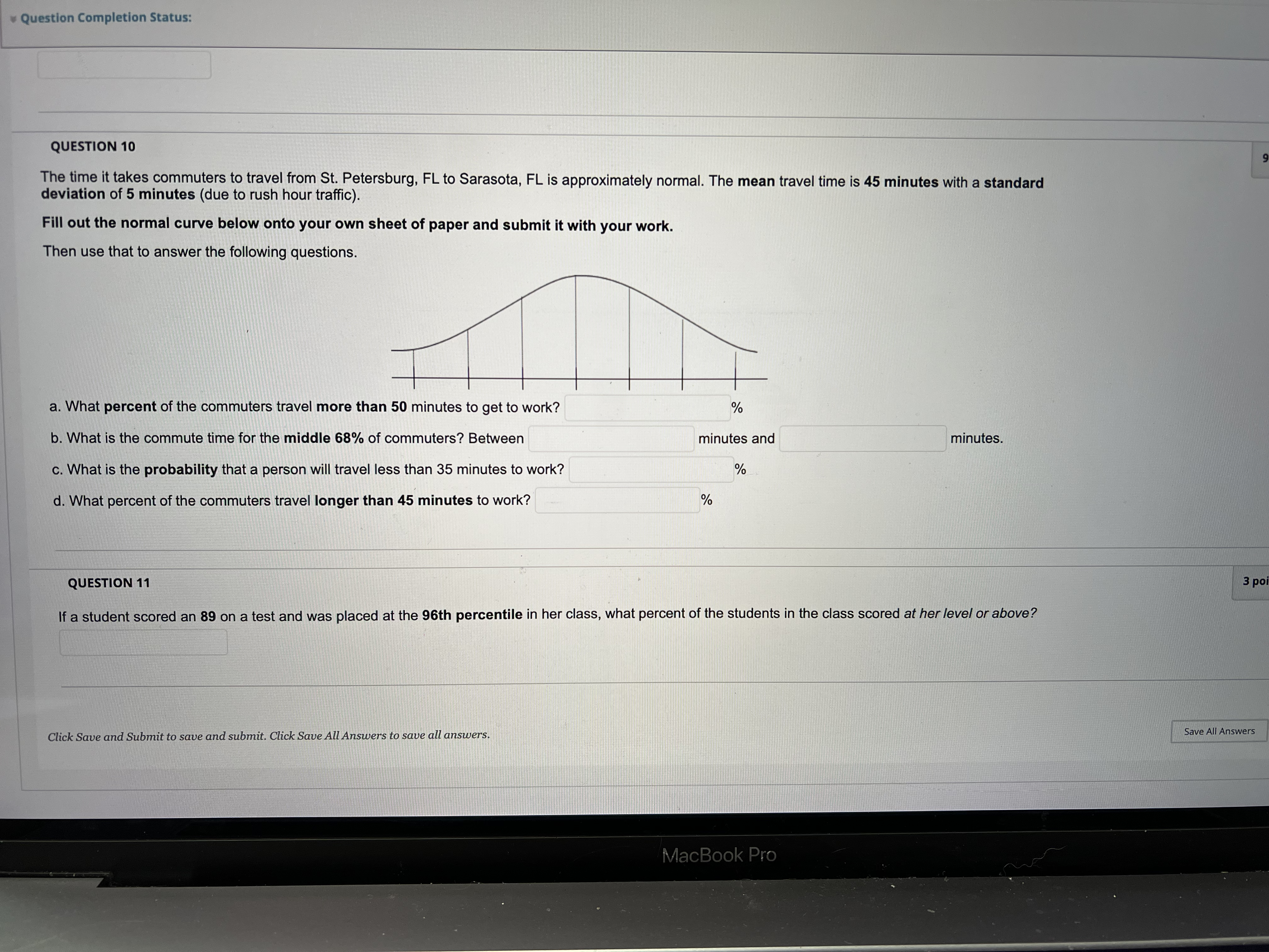 Question Completion Status: QUESTION 10 The time