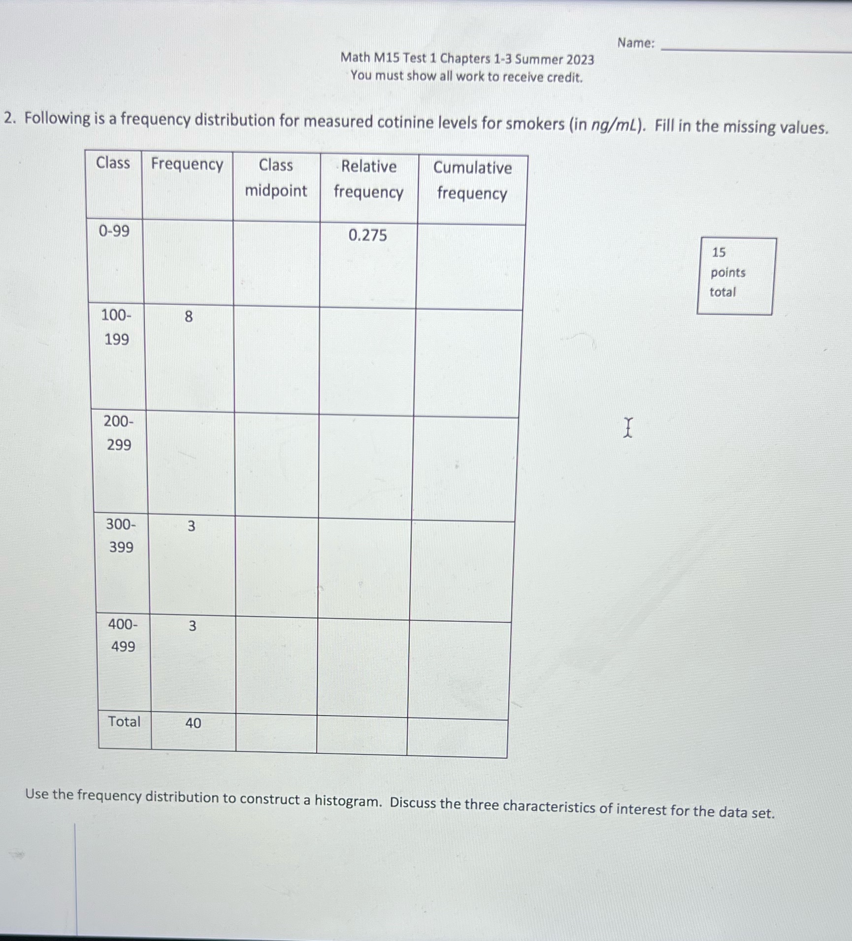 Name: Math M15 Test 1 Chapters 1-3 Summer 2023