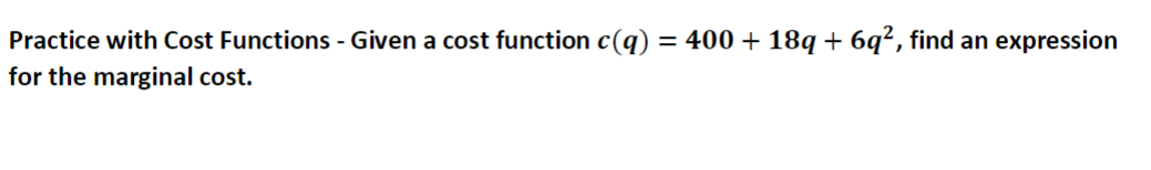 Practice with Cost Functions - Given a cost