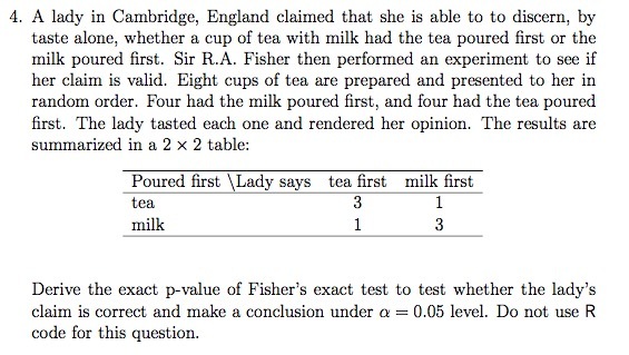 4. A lady in Cambridge, England claimed that she