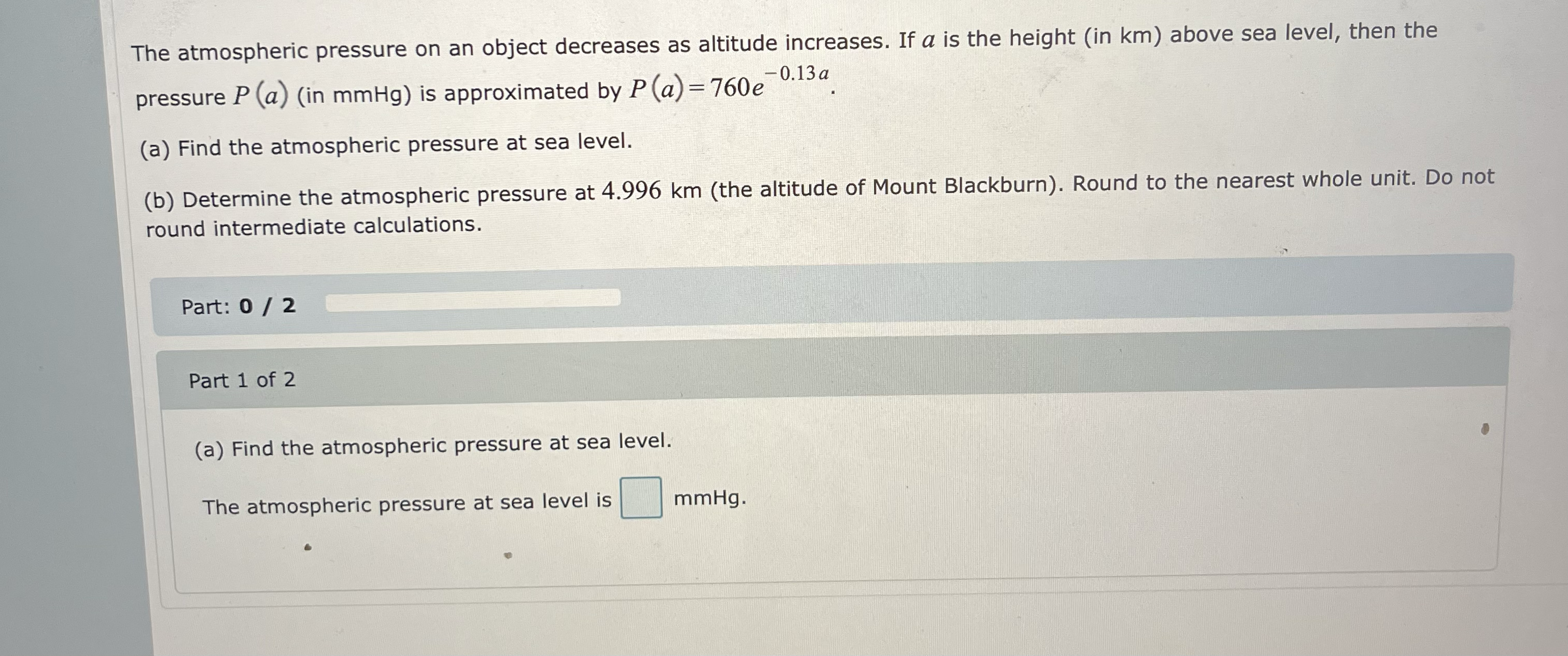 The atmospheric pressure on an object decreases