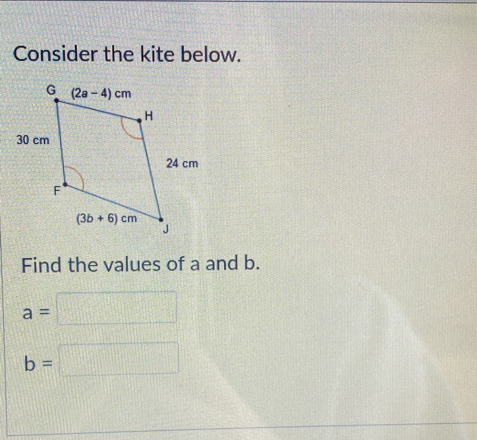 Please help!! Consider the kite below. G (2a - 4)