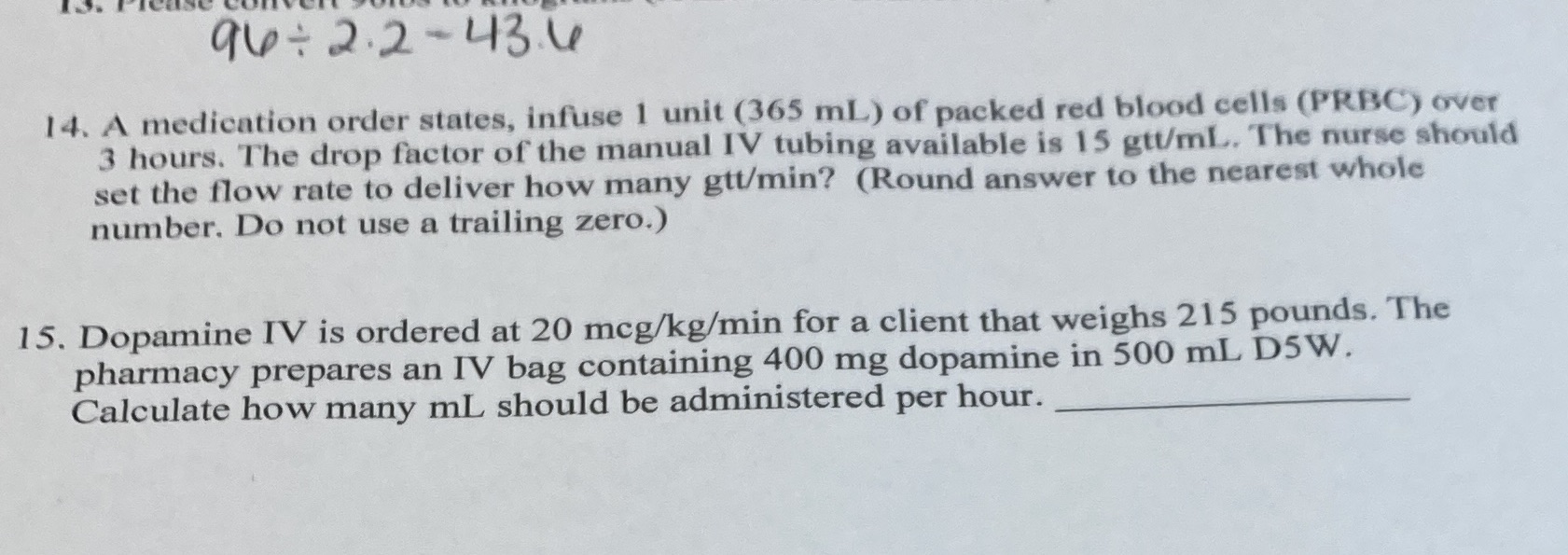 94: 2.2- 43.4 14. A medication order states,
