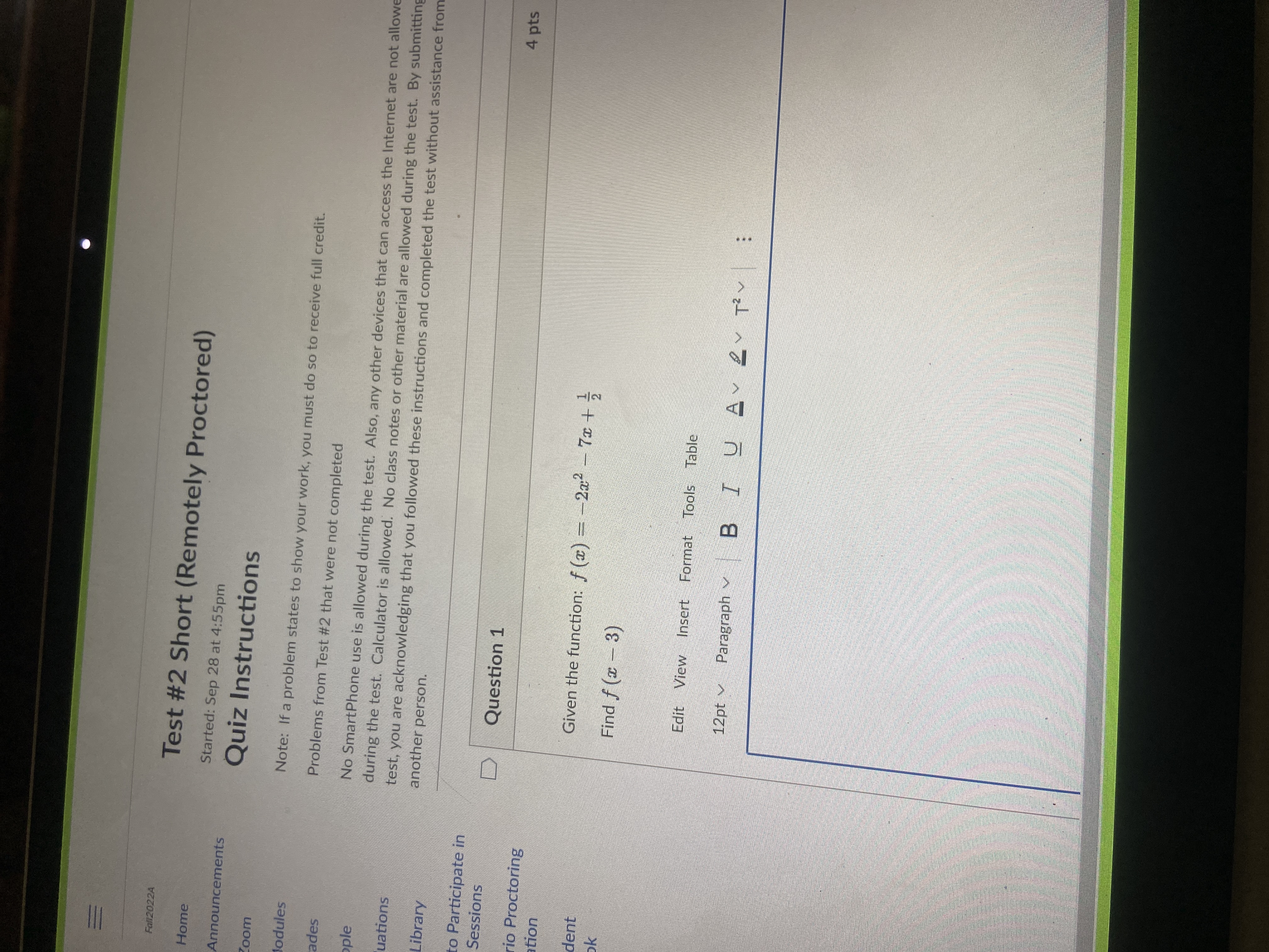 Fall20224 Test #2 Short (Remotely Proctored) Home