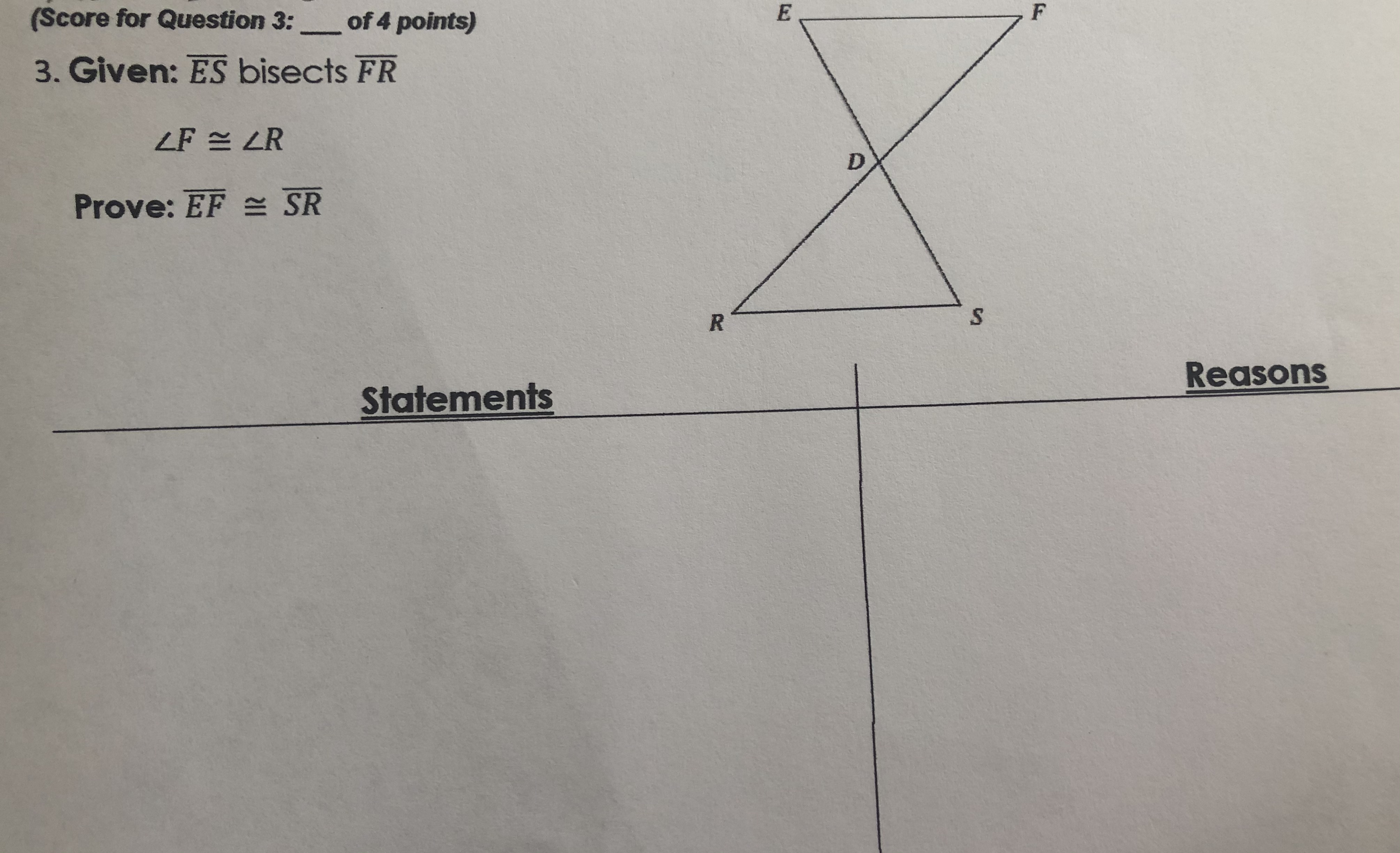 Proof EF is congruent SR Statements and reasons