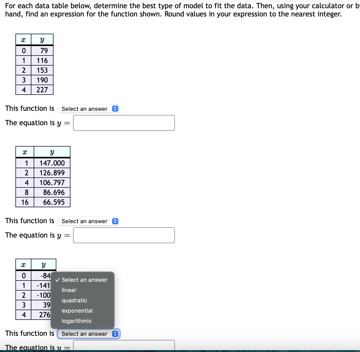 1: For each data table below, determine the best