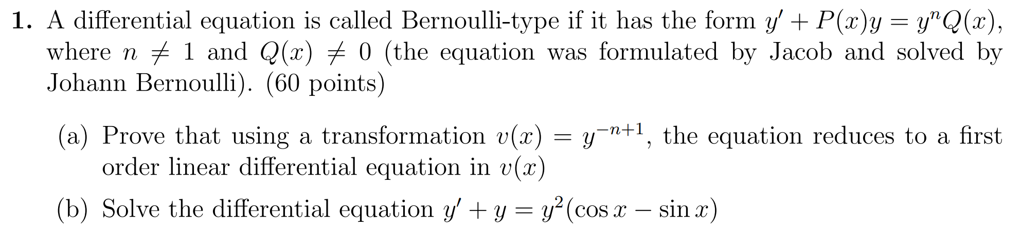 1. A differential equation is called