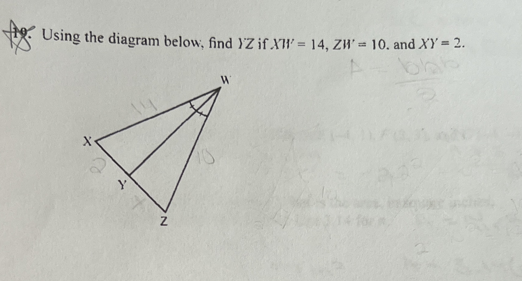 to. Using the diagram below, find YZ if XW'