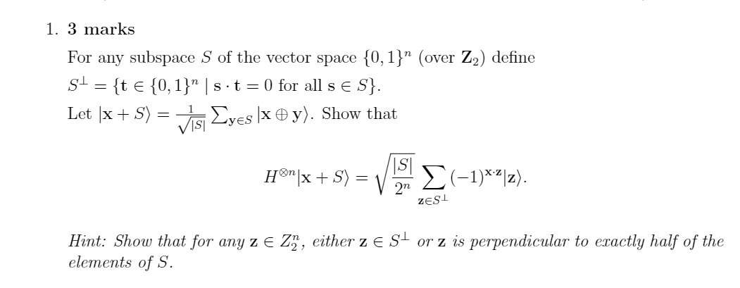 1. 3 marks For any subspace S of the vector space