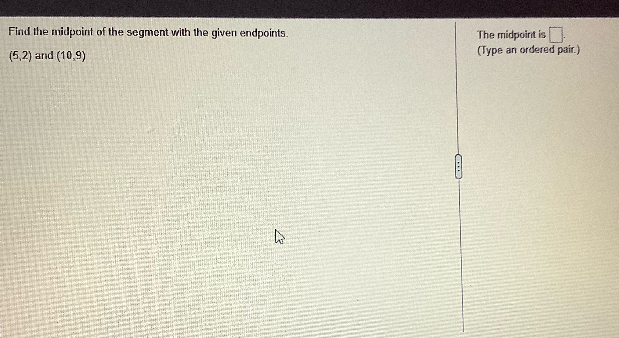 Find the midpoint of the segment with the given