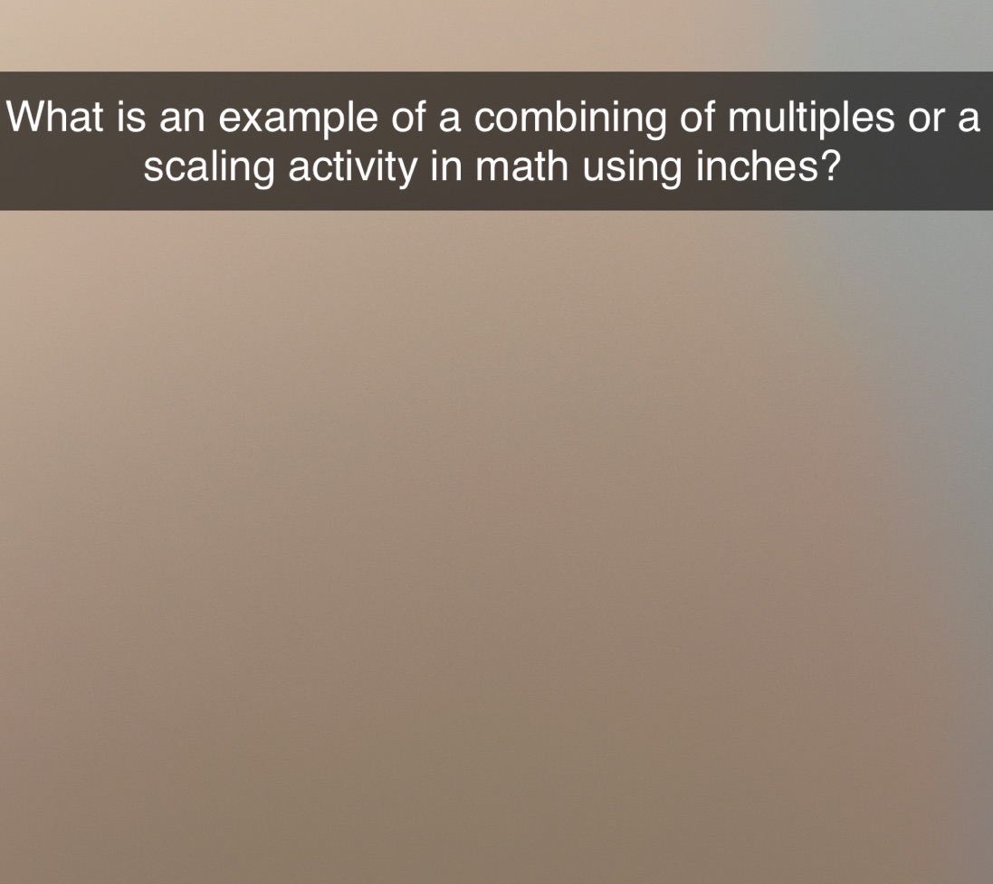 What is an example of a combining of multiples or