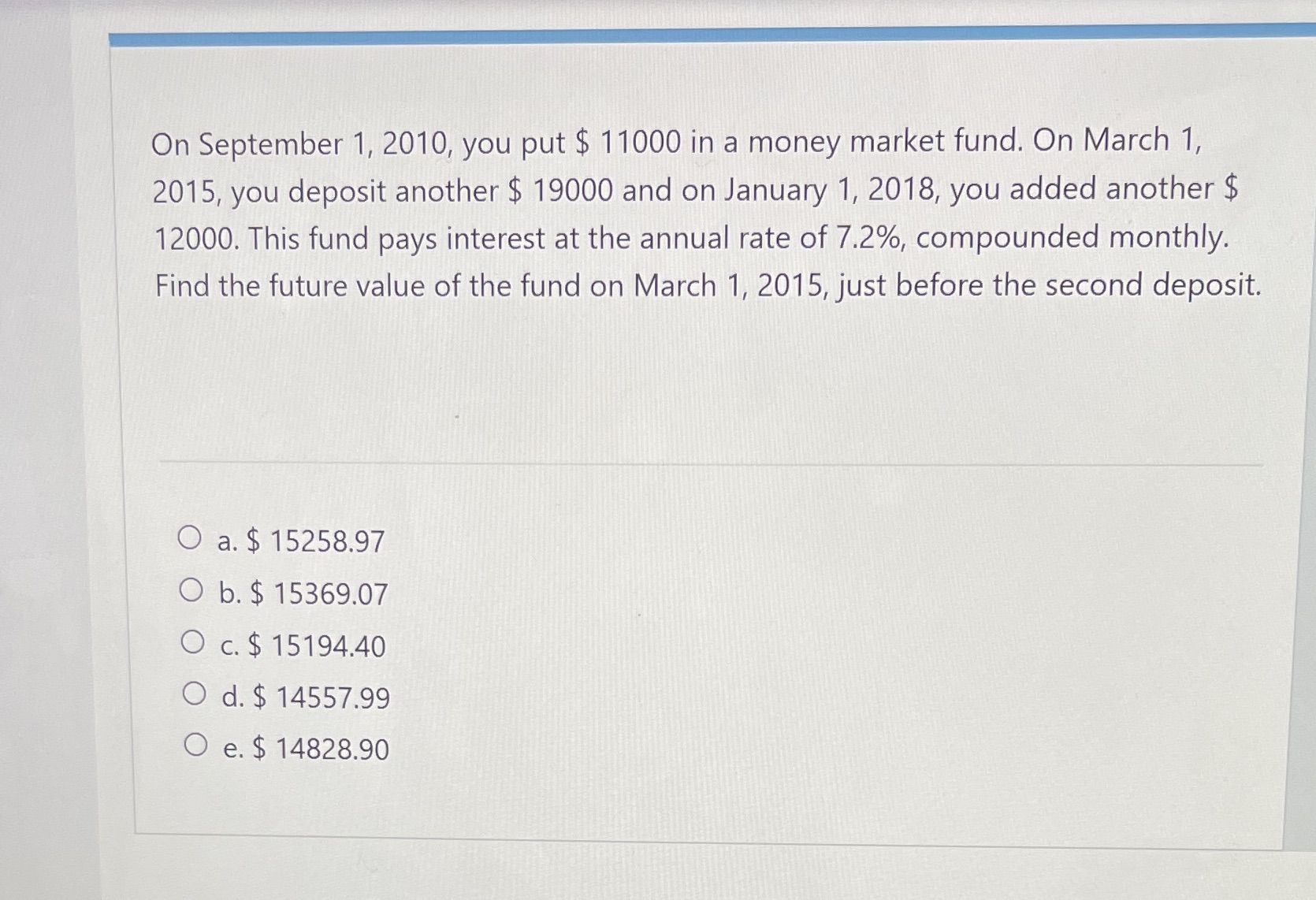 On September 1, 2010, you put $ 11000 in a money