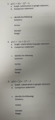 For each problem you will: in Graph it in desmos